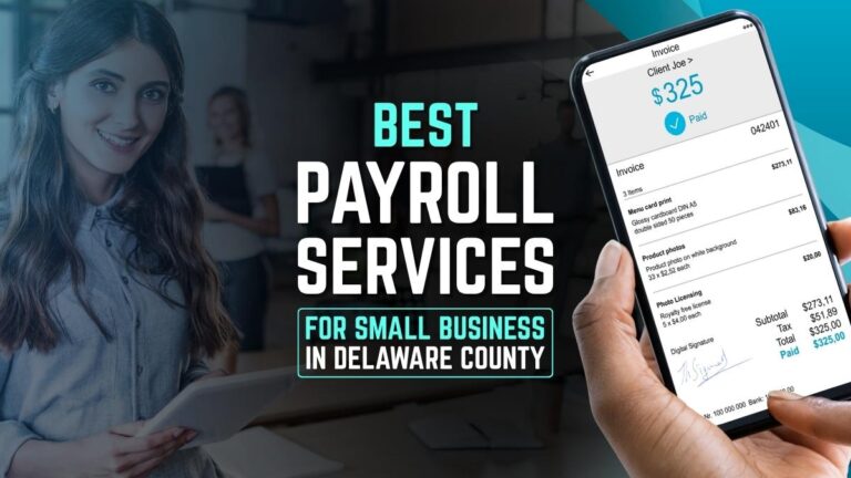 Best-payrollservices-forsmallbusiness-inDelawareCounty